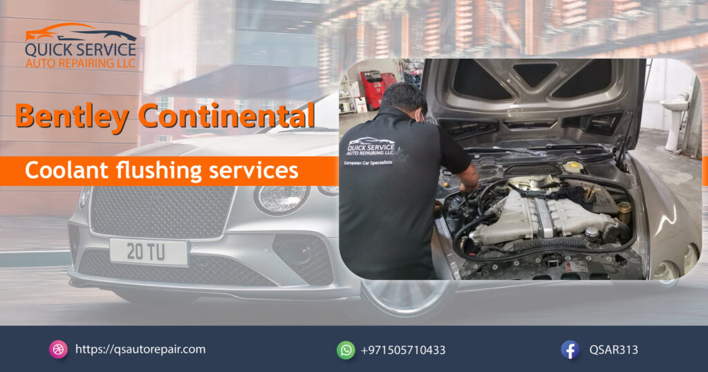 Bentley Continental Coolant Flushing Services