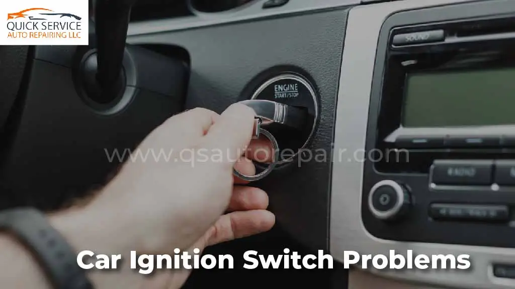 Car Ignition Switch Problems