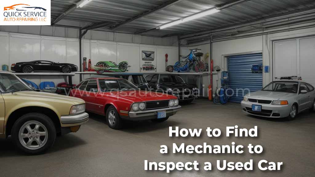 How to Find a Mechanic to Inspect a Used Car 01
